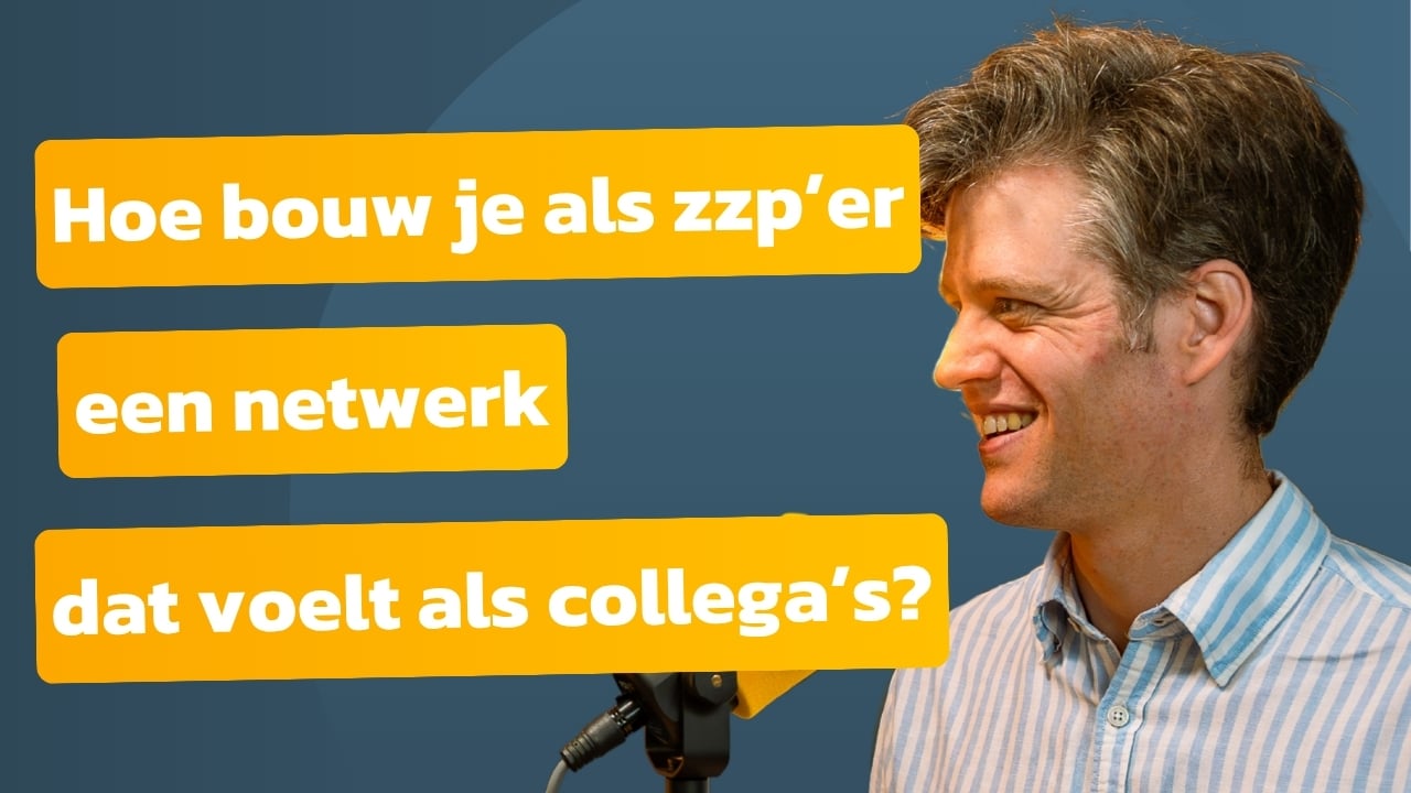 1-#42 hoe bouw je als zzper een netwerk dat echt voelt als collegas